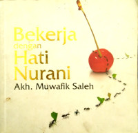 Image of Bekerja Dengan Hati Nurani