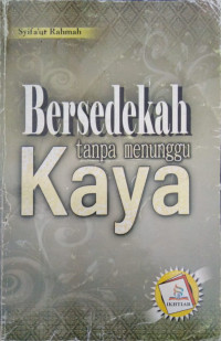 Image of Bersedekah Tanpa Menunggu Kaya