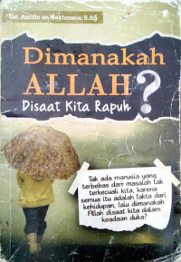 Image of Dimanakah Allah Disaat Kita Rapuh?