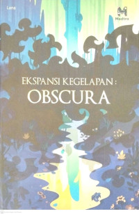 Image of Ekspansi Kegelapan : Obscura