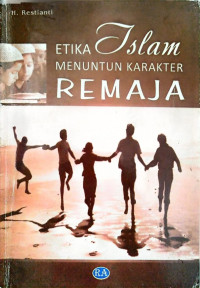 Image of Etika Islam Menuntun Karakter Remaja