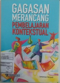 Image of Gagasan Merancang Pembelajaran Kontekstual