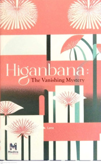 Image of Higanbana : The vanishing Myster
