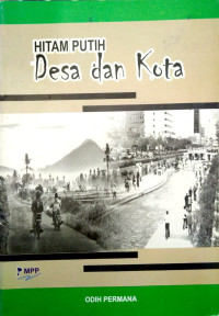 Image of Hitam Putih Desa dan Kota