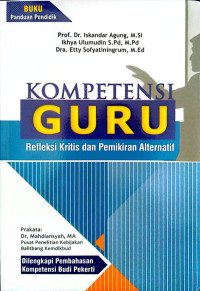 Image of Kompetensi Guru (Refleksi Kritis dan Pemikiran)