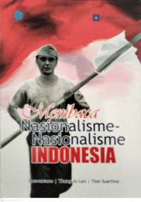 Image of Membaca Nasionalisme-Nasioanalisme Indonesia
