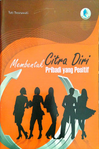 Image of Membentuk Citra Diri Pribadi Yang Positif