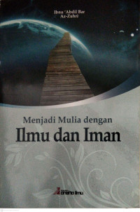 Image of Menjadi Mulia dengan Ilmu dan Iman