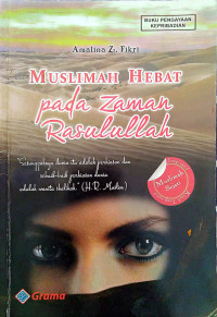 Image of Muslimah Hebat Pada Zaman Rasulullah