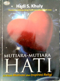 Image of Mutiara-Mutiara Hati : 33 Kisah Motivasi dan Inspirasi Religi