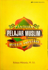 Image of Panduan Pelajar Muslim Untuk Meraih Prestasi
