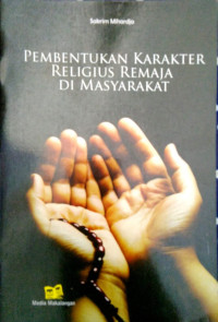 Image of Pembentukan Karakter Religius Remaja Di Masyarakat