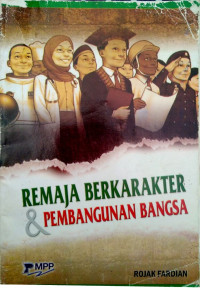 Image of Remaja Berkarakter dan Pembangunan Bangsa