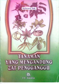 Image of Tanaman Yang Mengandung Zat Pengganggu