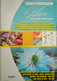 Image of Teknik Pengobatan Islam (Dari Hadist Sahih Hasan)