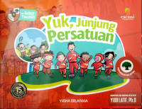 Image of Yuk, Junjung Persatuan (Seri Belajar Pancasila)